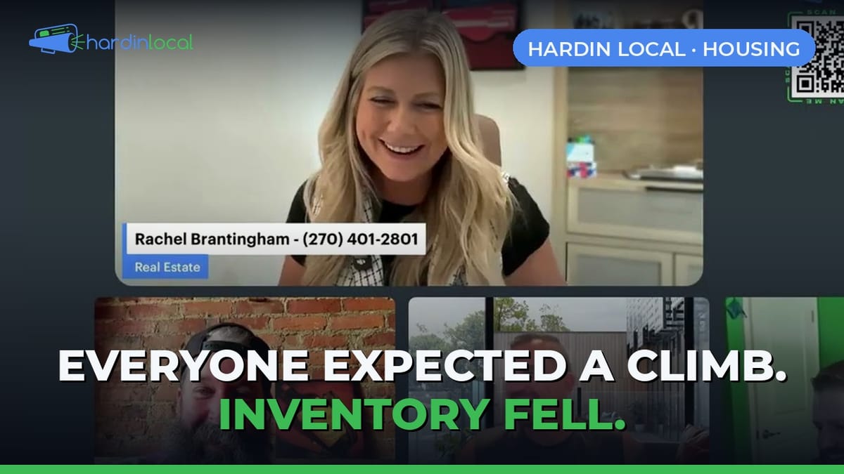 Rachel Brantingham explains why Hardin County housing inventory fell when a climb was expected