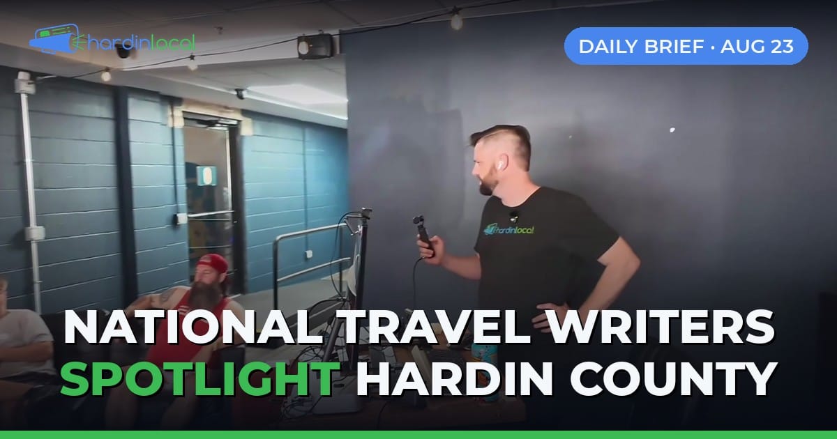 Hardin County Daily Brief for August 23, 2026