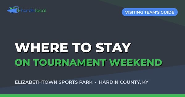 Hotels and lodging near Elizabethtown Sports Park, a Hardin Local visitor guide