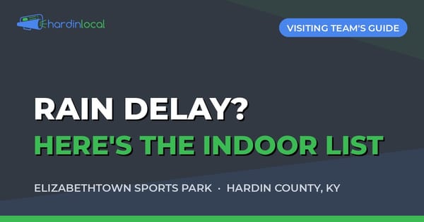 Rainy-day and indoor activities in Elizabethtown, a Hardin Local visitor guide