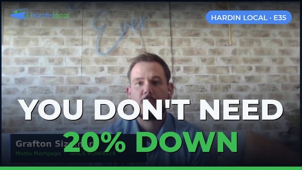 Grafton Sizemore of Motto Mortgage debuts Money Moves with G on Hardin Local with the 20 percent down myth
